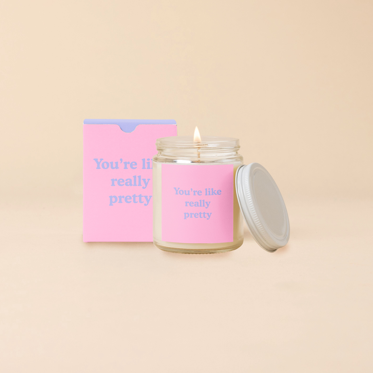 Candle Jar w/Lid - You're Like Really Pretty